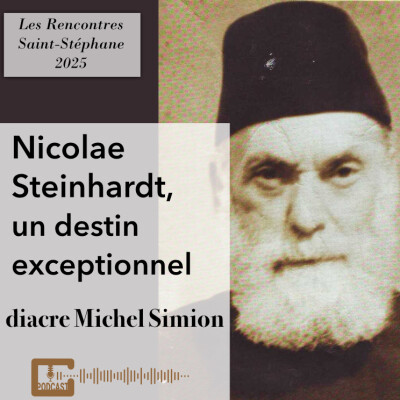 père Nicolae Steinhardt, un destin exceptionnel cover