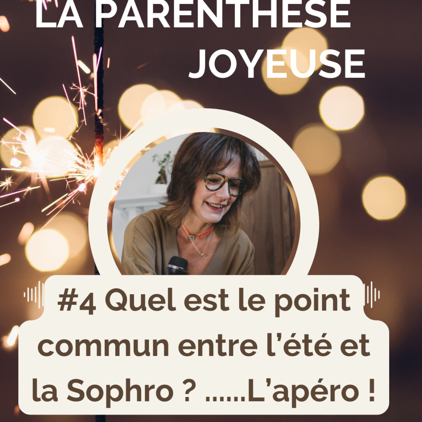 Le point commun entre l'été et la Sophro ? L'apéro ! episode artwork