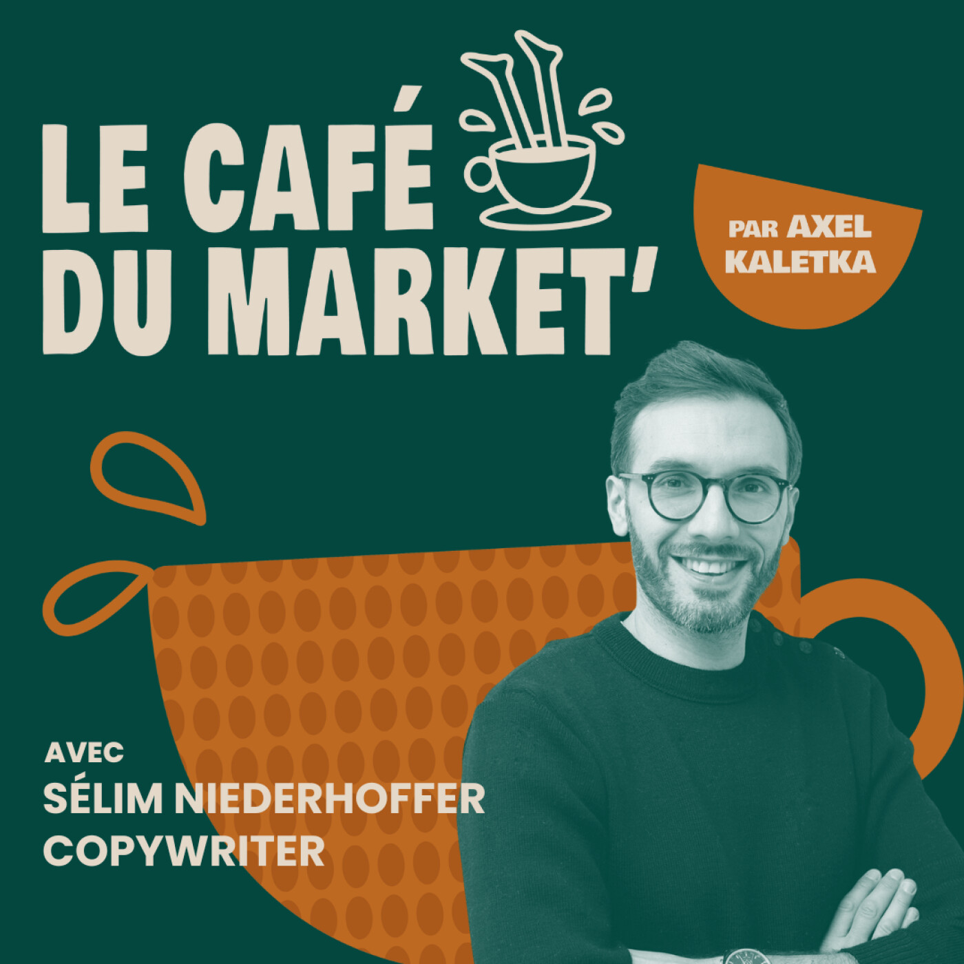 #158 Copywriting B2B : construire des landing pages efficaces - avec Sélim Niederhoffer, copywriter