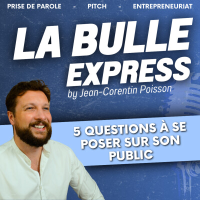 ❓Découvrez votre Public en 5 Questions | La Bulle Express #34 cover