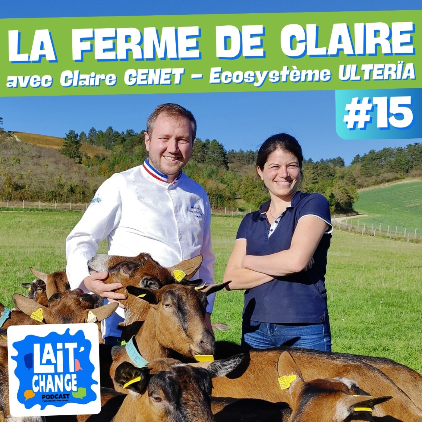 [REDIFFUSION] La Ferme de Claire, éleveuse de chèvre et productrice de fromage fermier avec Claire GENET
