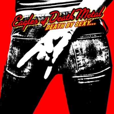 Qotsa, épisode 6 : Death by Sexy by The Eagles of Death Metal (2006) cover