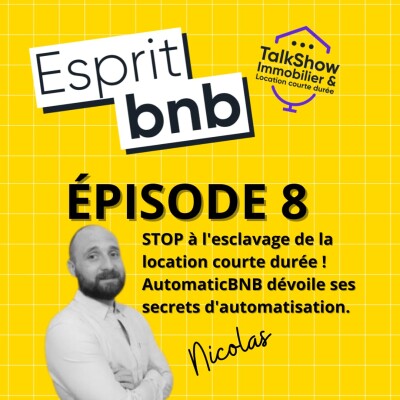 #8 STOP à l'esclavage de la location courte durée ! Les secrets d'automatisation cover