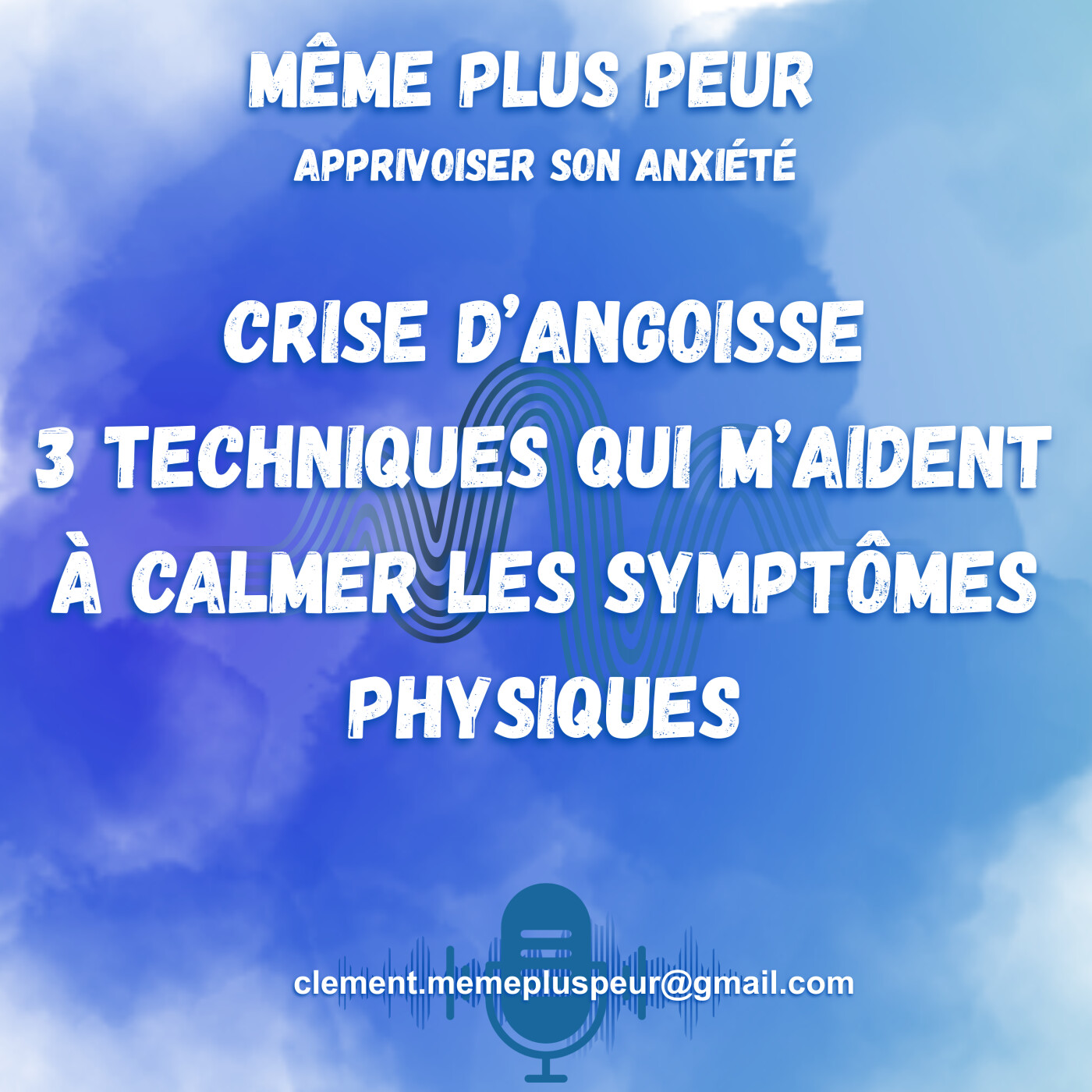 Crise d’angoisse : 3 techniques qui m’aident à calmer les symptômes physiques