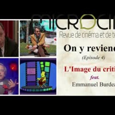 On y reviendra (Episode 4) l'Image du critique avec Emmanuel Burdeau cover