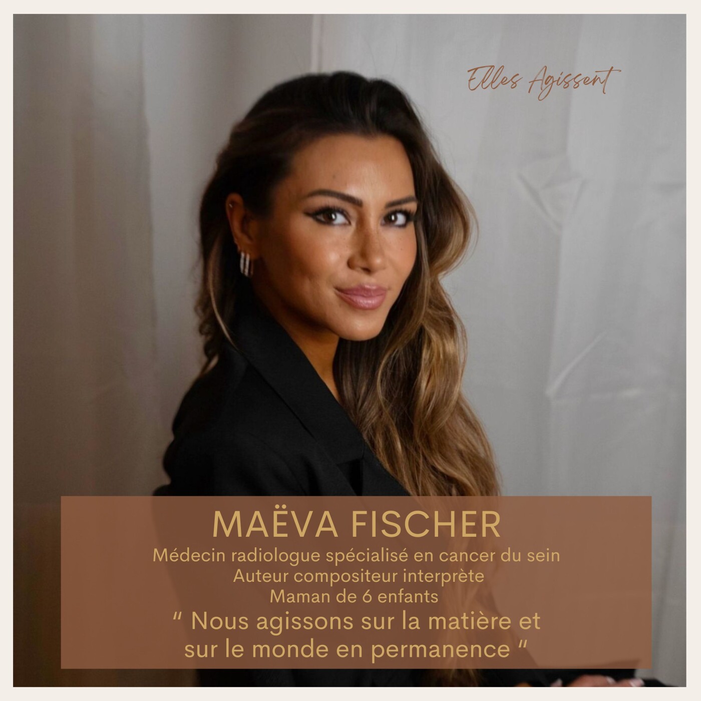 #44 Maëva Fischer. Médecin radiologue spécialisé en cancer du sein. Auteur compositeur interprète. Maman de 6 enfants