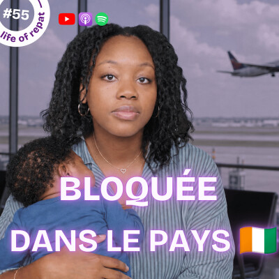 #55 Comment obtenir les papiers français de son enfant depuis la Côte d'Ivoire ? cover