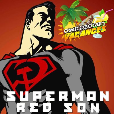 Superman Red Son [ComicsDiscovery Vacances 01] cover