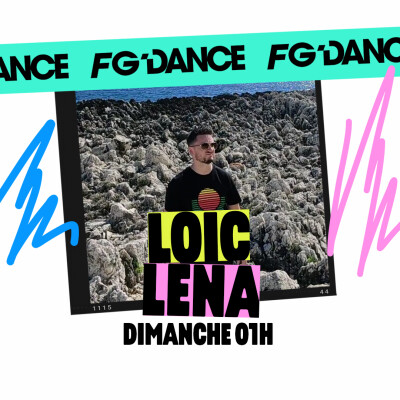 FG MIX DANCE : LOIC LENA cover