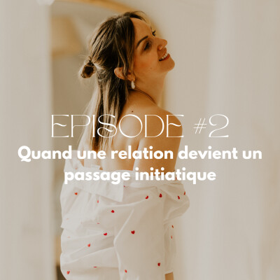 2- Quand une relation devient un passage initiatique cover