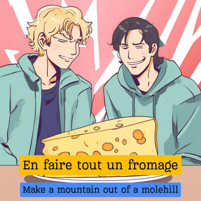 En faire tout un fromage cover