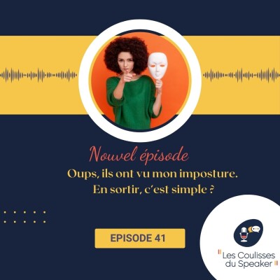 41 : Oups, ils ont vu mon imposture. En sortir, c'est simple ??? cover