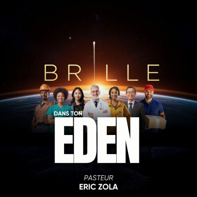 BRILLE DANS TON EDEN - Pasteur Eric Zola cover