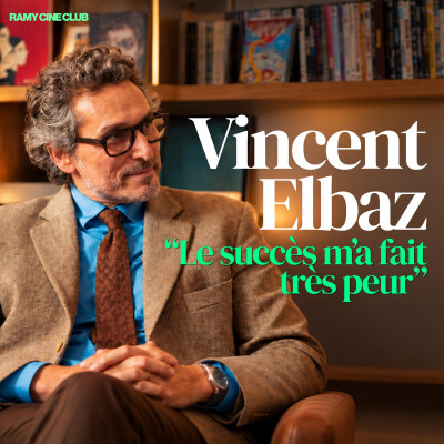 Vincent Elbaz : "J'ai refusé la Vérité Si Je Mens 2 parce que j'ai eu peur" cover