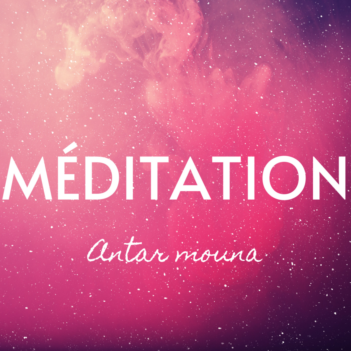 ANTAR MOUNA | MÉDITATION TANTRIQUE GUIDÉE | LE SILENCE INTÉRIEUR
