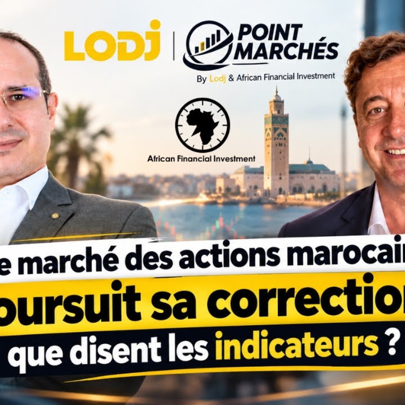 Point marchés : Le marché des actions marocain poursuit sa correction, que disent les indicateurs ?