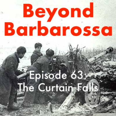 The curtain falls on Germany in 1943: Episode 63 cover