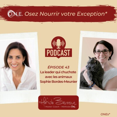 #43 - Sophie Bordes-Meunier - "La leader qui chuchote avec les animaux" cover