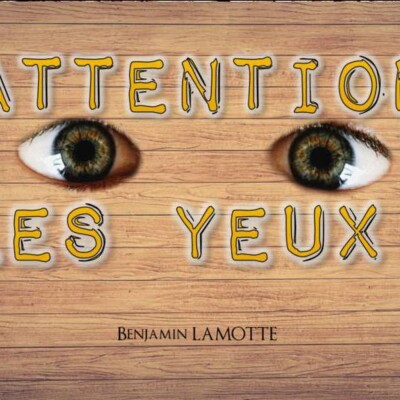 Attention les yeux cover