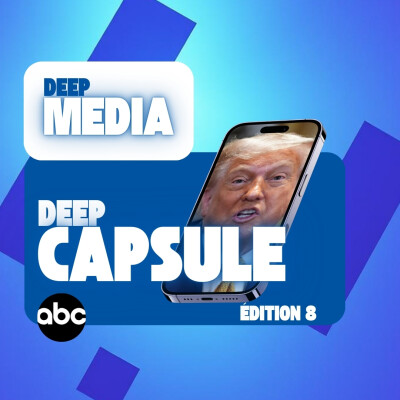 ✅ Episode bonus : Trump a fini de rire avec les médias US et c'est la liberté d'expression qui pleure 🎙️ Deep Capsule #8 - Deep Media 🎧 cover