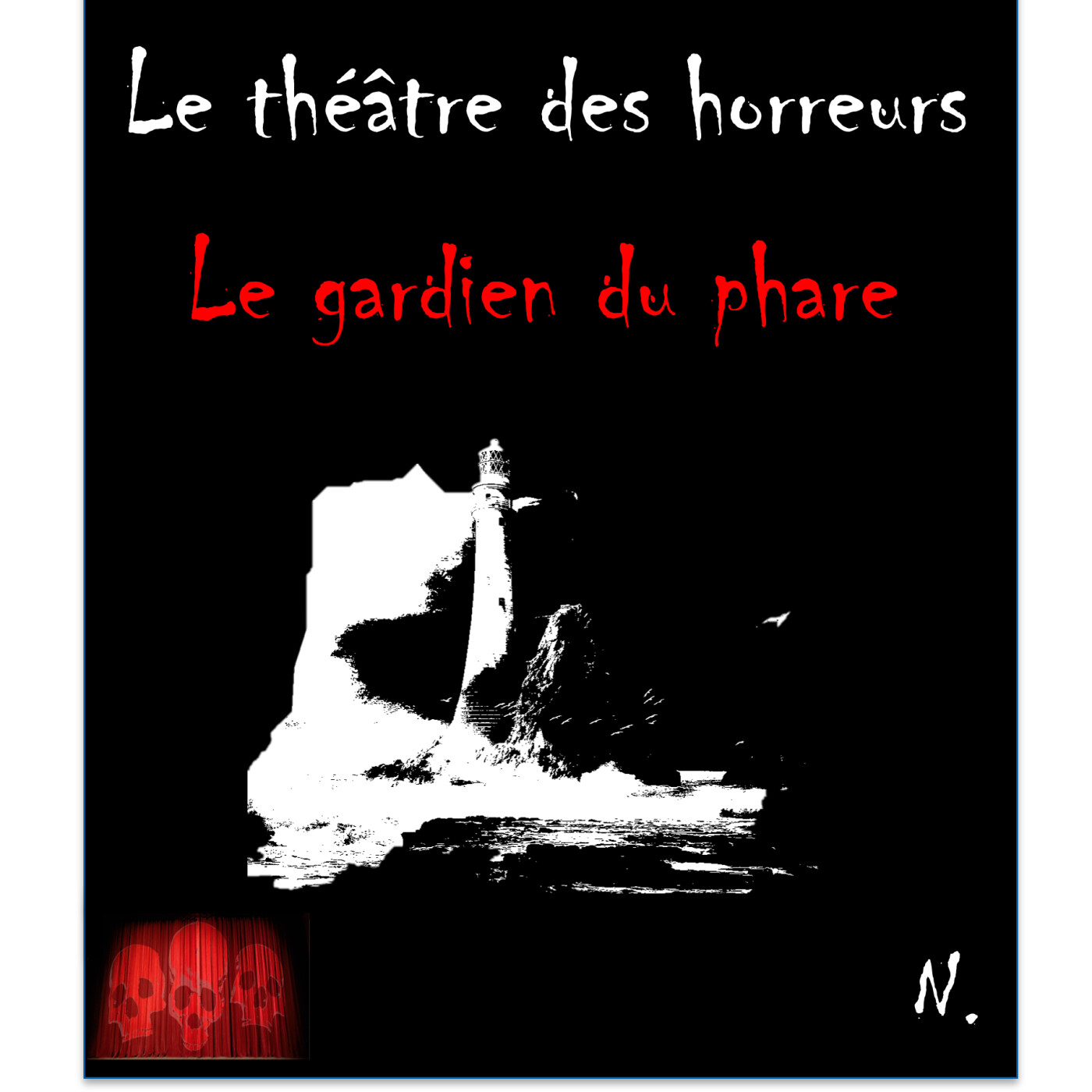 Le Théâtre des Horreurs