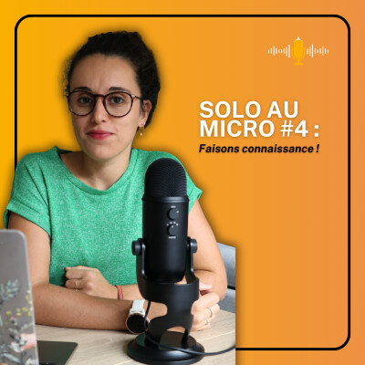 Solo #4 : Faisons connaissance ! cover