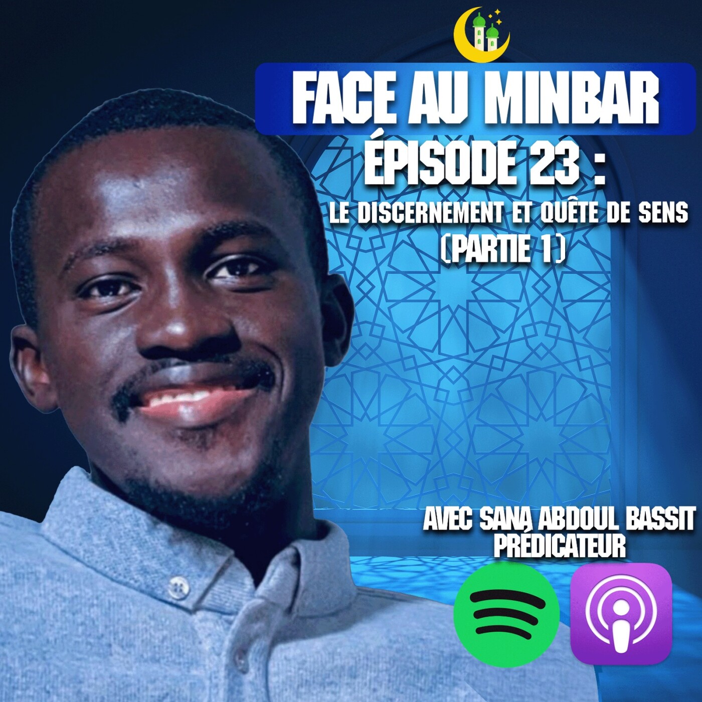 23 : Le discernement et la quête de sens ( Partie 1 )  avec SANA ABDOUL BASSIT episode artwork