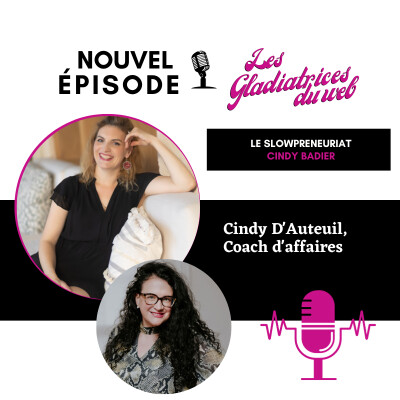 E034 - Mettre le slowpreneuriat au centre de sa vie - Entrevue avec Cindy Badier cover