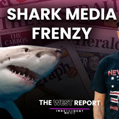 The Woke, The Shark and the Media Frenzy | The West Report cover