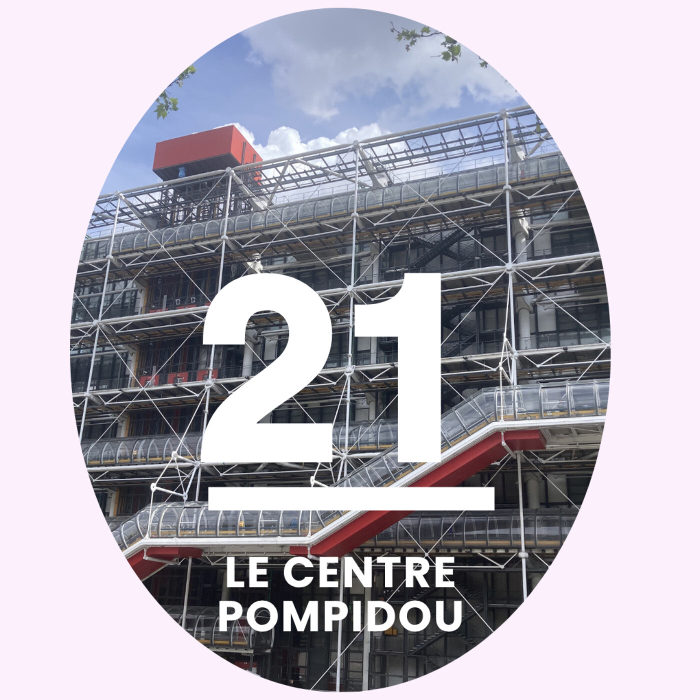 21- Le Centre Pompidou: le musée qui bouscula l'architecture de Paris episode artwork
