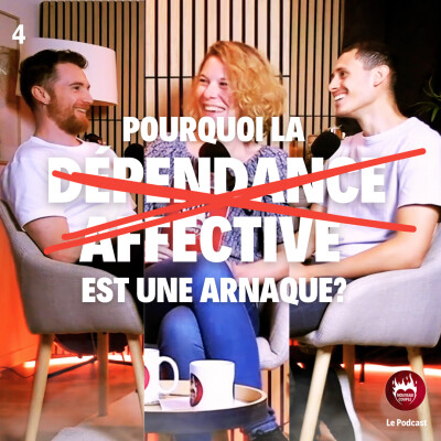 4. Pourquoi la dépendance affective est une arnaque? cover