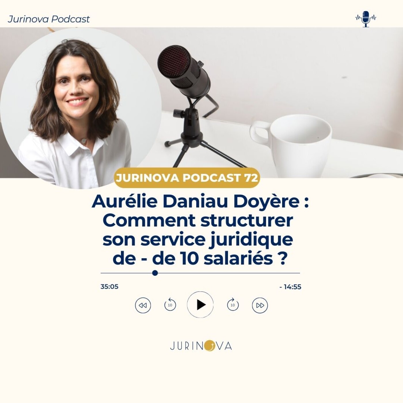 72. Interview Aurélie Daniau Doyère : Comment structurer votre service juridique de moins de 10 personnes dans l’immobilier ?