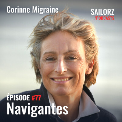 #77 Corinne Migraine, la voile en partage cover