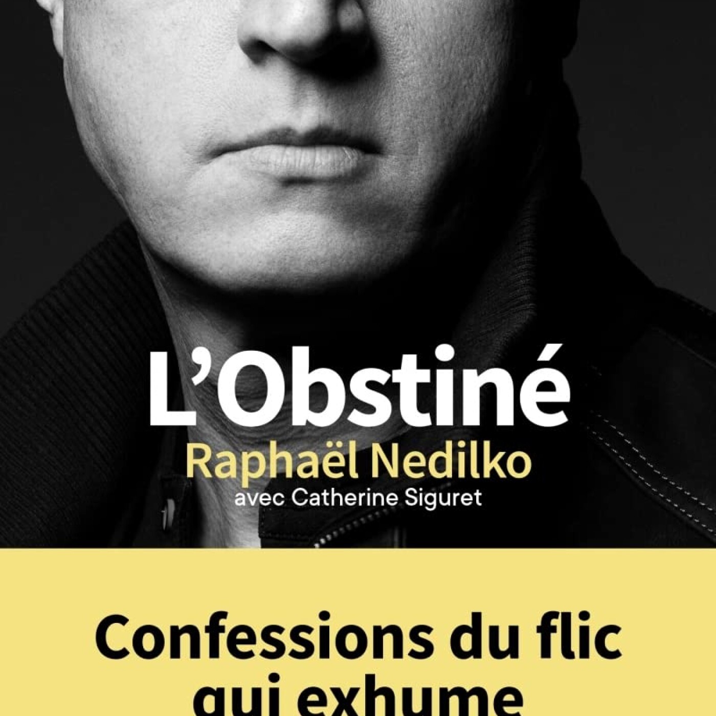 L'obstiné : Confessions du flic qui exhume les cold cases. Raphaël Nedilko est notre invité ! Un certain goût pour le noir #271 episode artwork