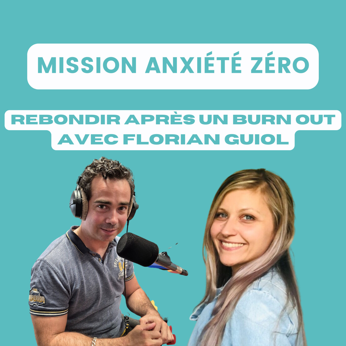 Mission Anxiété Zéro - le Podcast