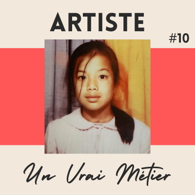 #10 – J’ai grandi avec l’idée que l’Artiste c’est l’autre – Mai Hua, documentariste (1/3) cover