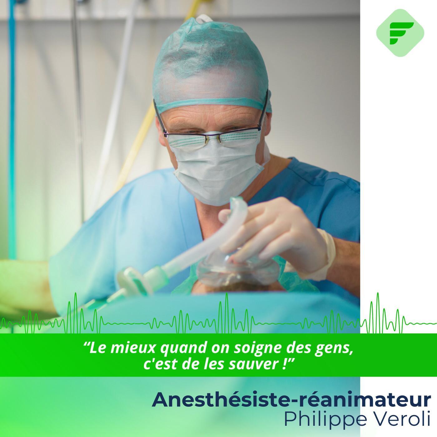 "Le mieux quand on soigne des gens, c'est de les sauver !", Philippe, Anesthésiste-réanimateur