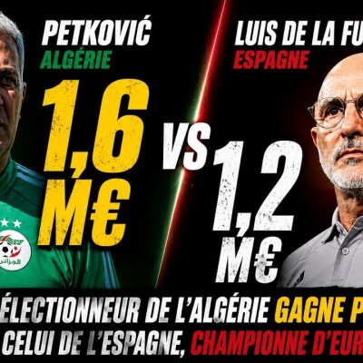 ⚽ L’Algérie paie son coach PLUS CHER que l’Espagne, le Japon ou la Suisse (et ce n’est pas normal) cover