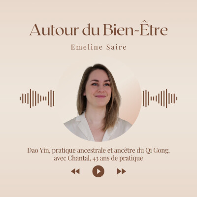 Le Dao Yin, pratique ancestrale et ancêtre du Qi Gong, avec Chantal, 43 ans de pratique cover