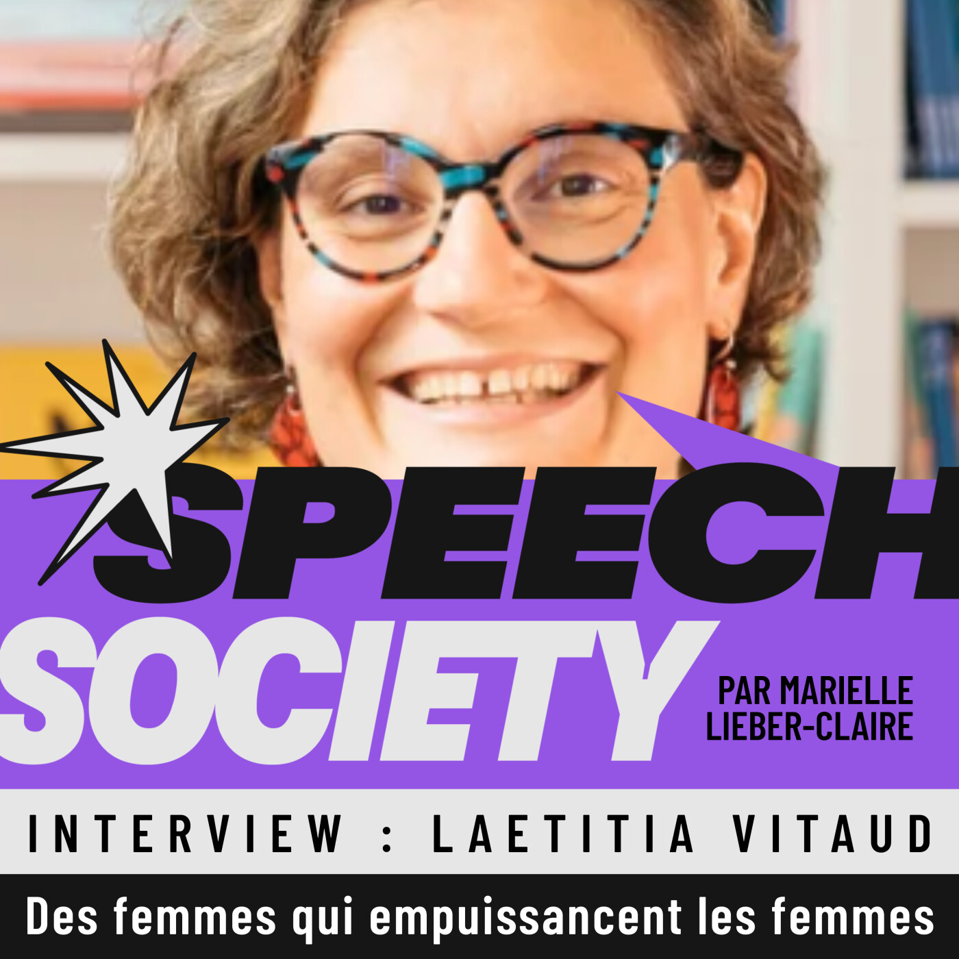 SPEECH SOCIETY - Le podcast Prise de parole en public qui booste le charisme et la confiance des femmes dirigeantes et conférencières