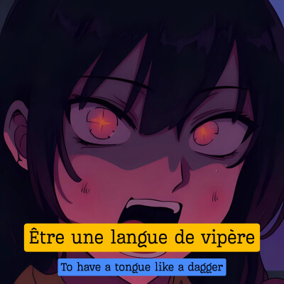 Expression française : "Être une langue de vipère" cover