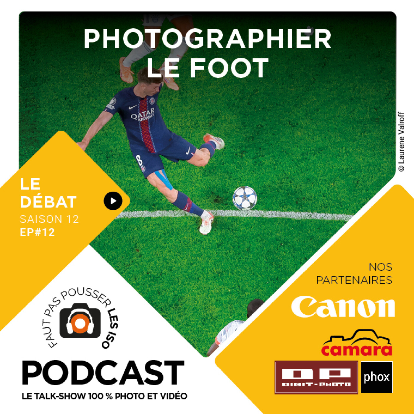 S1212 - LE GRAND DÉBAT - PHOTOGRAPHIER LE FOOT