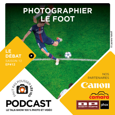 S1212 - LE GRAND DÉBAT - PHOTOGRAPHIER LE FOOT cover