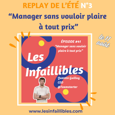 [REPLAY] Manager sans vouloir plaire à tout prix - Quentin Guilluy - Teamstarter - CEO cover