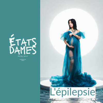 Au cœur de l’épilepsie : devenir mère quand chaque crise peut tout bouleverser cover