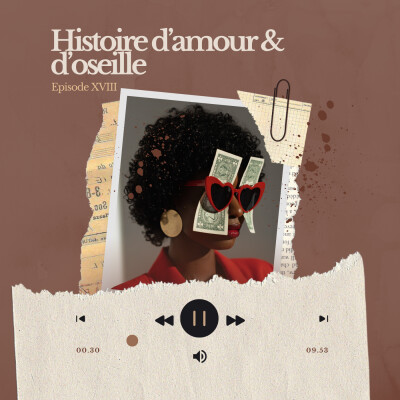 #Ep18 - Histoire d'amour et d'oseille cover