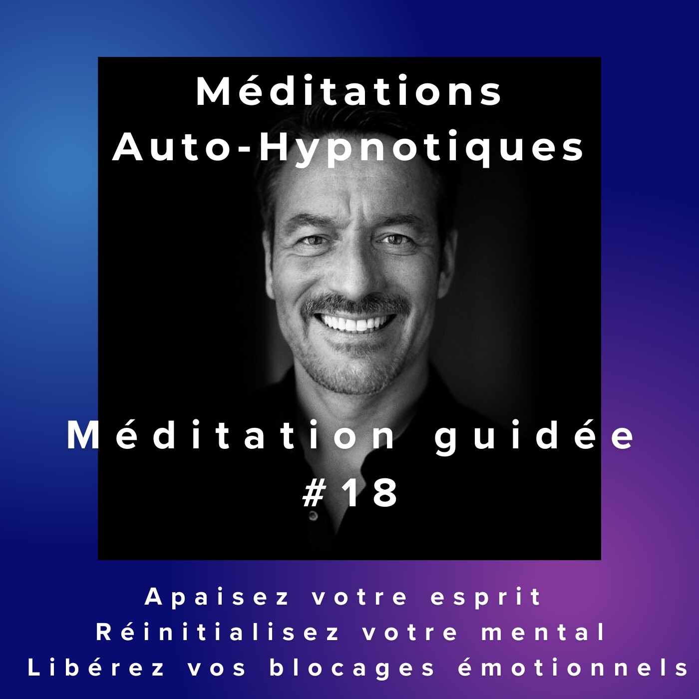 Méditations Auto-Hypnotiques par Christophe Vigliano