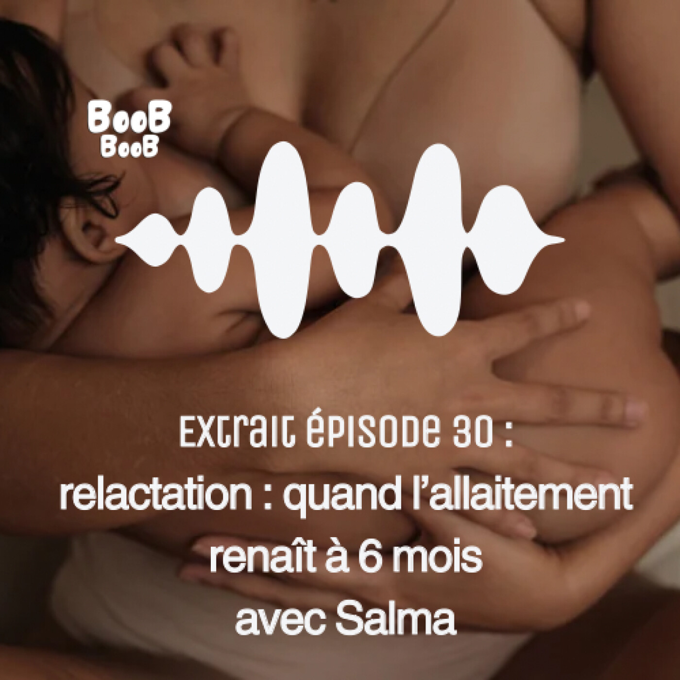 BooB BooB, le podcast sur l’allaitement qui fait du bruit