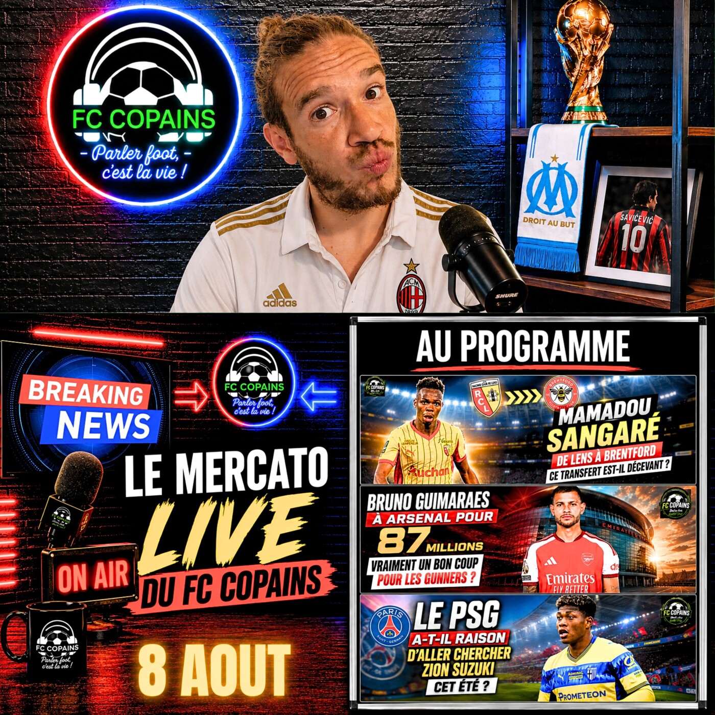 Débat Mercato - Le Mercato Live du FC Copains - 8 aout 2026