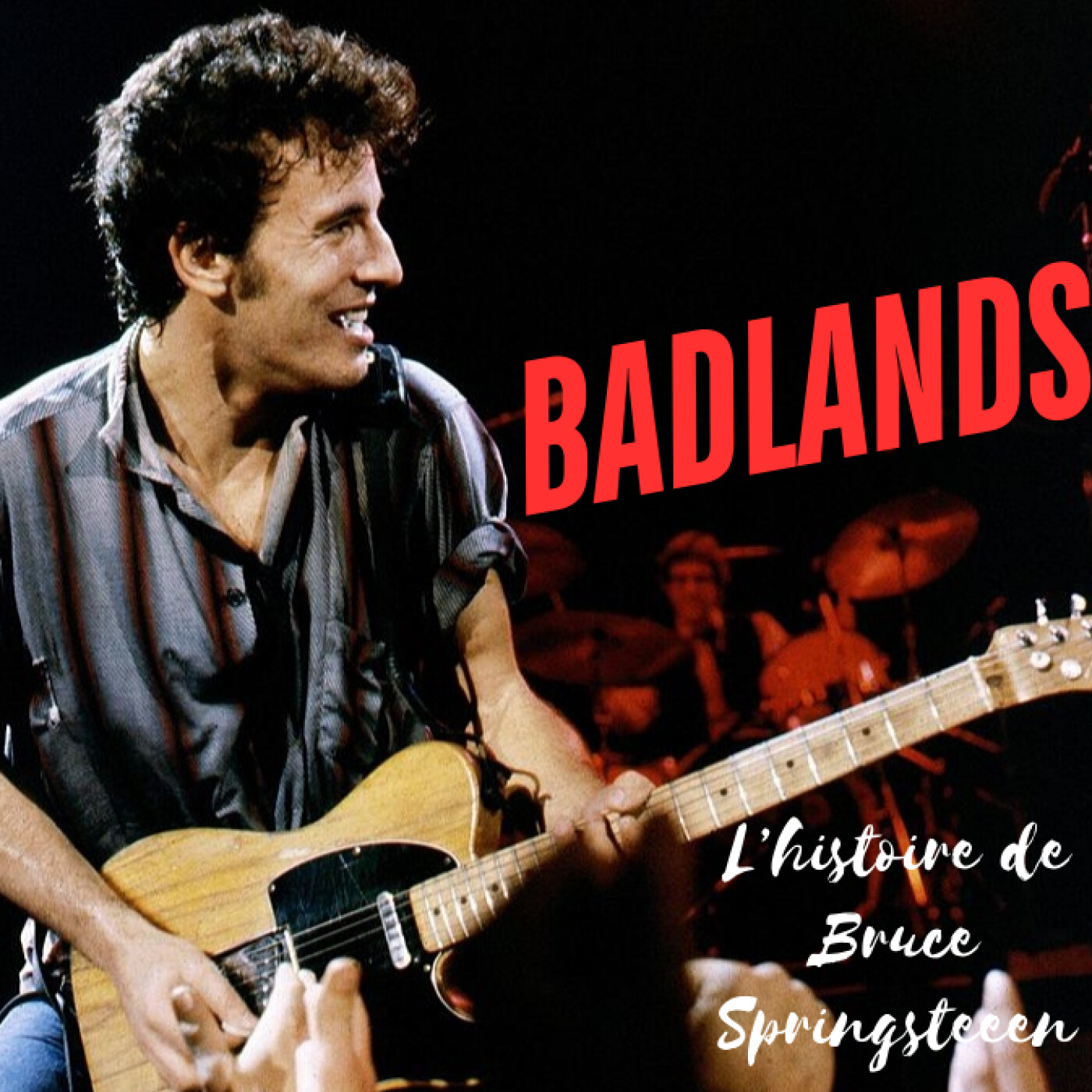 Badlands : l\'histoire de Bruce Springsteen